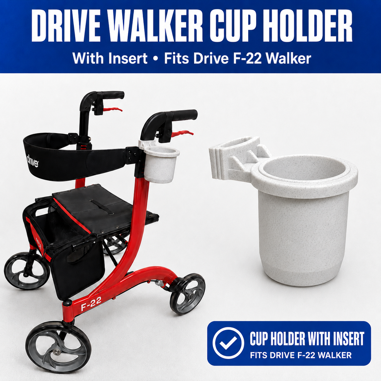 Cup Holder compatable with the Drive F-22 Rollator